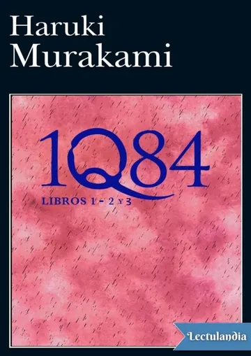 1Q84 (Libros 1 - 2 y 3) de Haruki Murakami, portada del libro