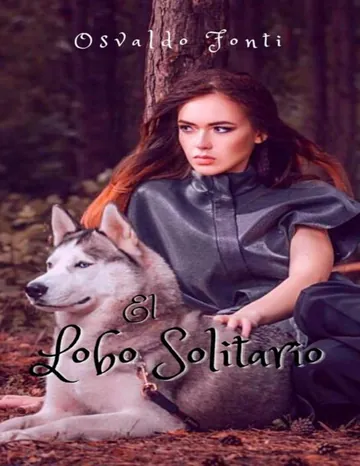 El Lobo Solitario de Osvaldo Fonti, portada del libro