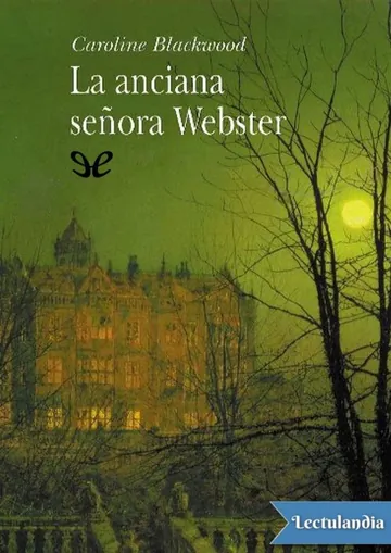La anciana señora Webster de Caroline Blackwood, portada del libro