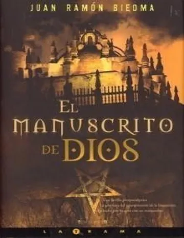 El manuscrito de Dios de Juan Ramon Biedma, portada del libro