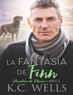 La Fantasía de Finn : Hombres de Maine - K C Wells