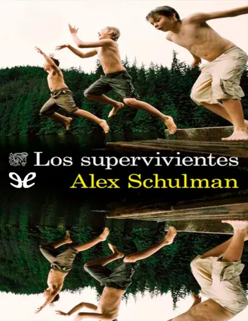 Los supervivientes de Alex Schulman, portada del libro