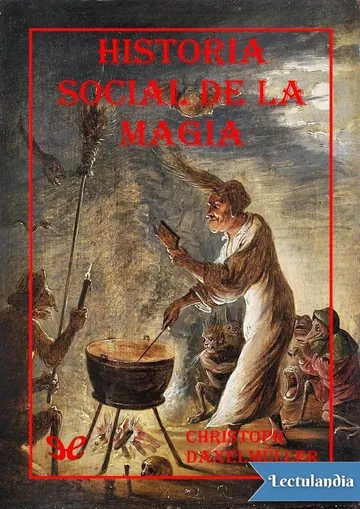 Historia social de la magia de Christoph Daxelmüller, portada del libro