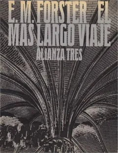 El Más Largo Viaje - E. M. Forster
