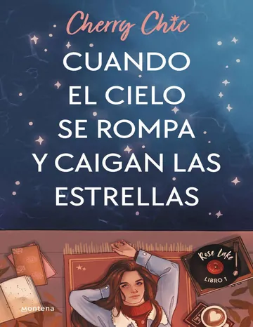 Cuando el cielo se rompa y caigan las estrellas de Cherry Chic, portada del libro