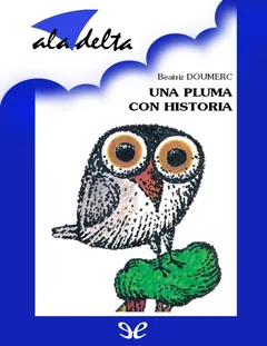 Una pluma con historia - Beatriz Doumerc