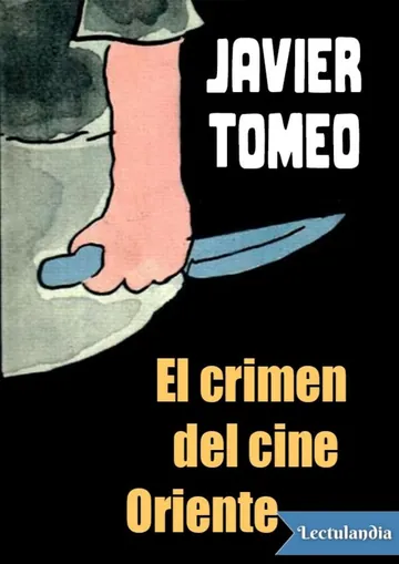 El crimen del cine Oriente de Javier Tomeo, portada del libro