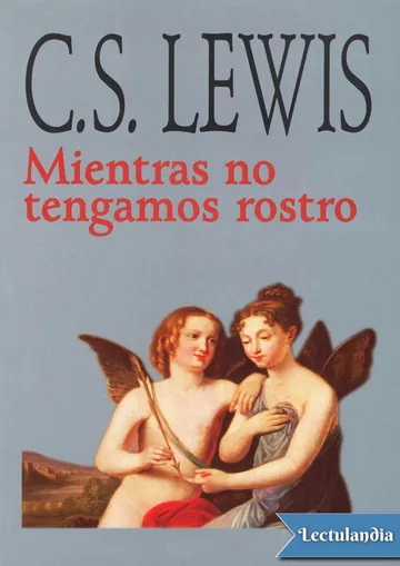 Mientras no tengamos rostro de C. S. Lewis, portada del libro