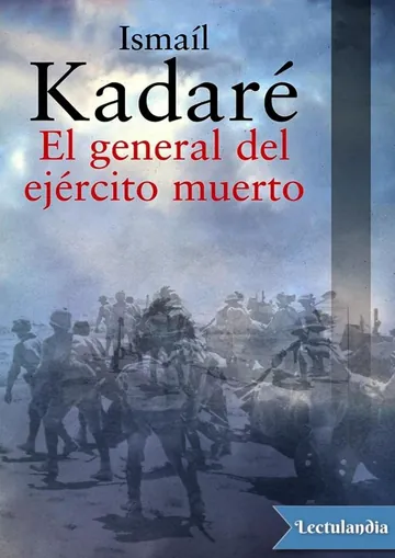 El general del ejército muerto de Ismail Kadaré, portada del libro