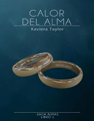 Calor del Alma (Almas nº 1) de Xaviera Taylor, portada del libro
