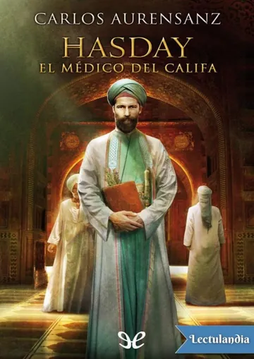 Hasday. El médico del califa de Carlos Aurensanz, portada del libro