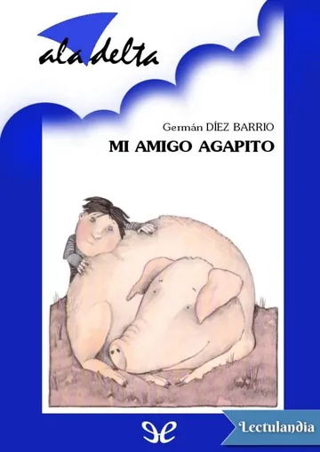 Mi amigo Agapito de Germán Díez Barrio, portada del libro
