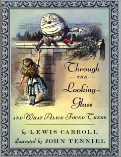 A través del espejo y lo que Alicia encontró allí - Lewis Carroll