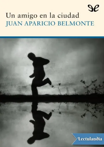 Un amigo en la ciudad de Juan Aparicio-Belmonte, portada del libro