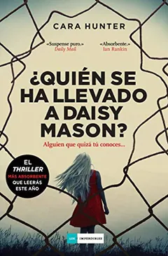 ¿Quién se ha llevado a Daisy Mason? - Cara Hunter