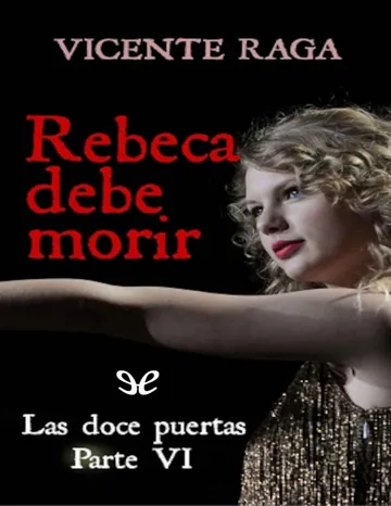 Rebeca debe morir de Vicente Raga, portada del libro