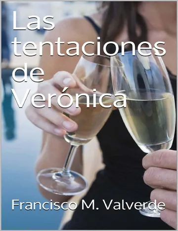 Las tentaciones de Verónica (Madrid & Londres nº 1) de Francisco M. Valverde, portada del libro