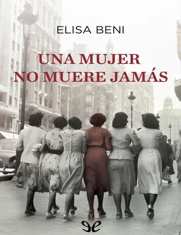 Una mujer no muere jamás de Elisa Beni, portada del libro