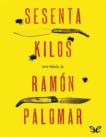 Sesenta kilos de Ramon Palomar, portada del libro