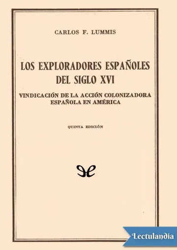 Los exploradores españoles del siglo XVI de Charles F. Lummis, portada del libro