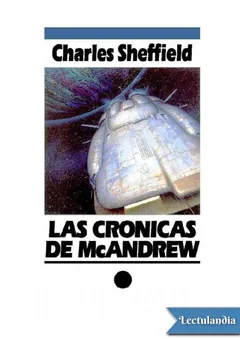Las crónicas de McAndrew - Charles Sheffield