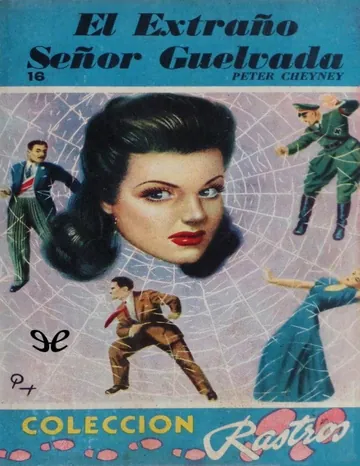 El extraño señor Guelvada de Peter Cheyney, portada del libro