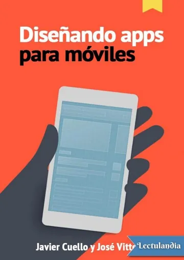 Diseñando apps para móviles de Javier Cuello, portada del libro