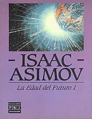 La Edad del Futuro I de Isaac Asimov, portada del libro