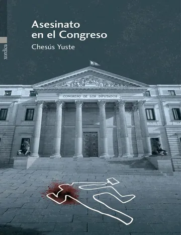 Asesinato en el Congreso de Chesus Yuste, portada del libro