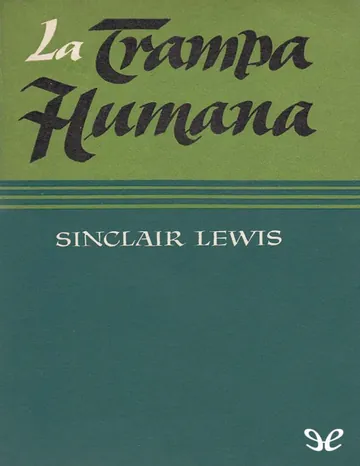 La trampa humana de Sinclair Lewis, portada del libro