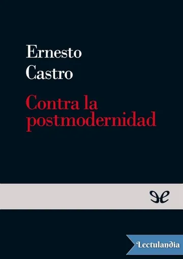 Contra la posmodernidad de Ernesto Castro Córdoba, portada del libro