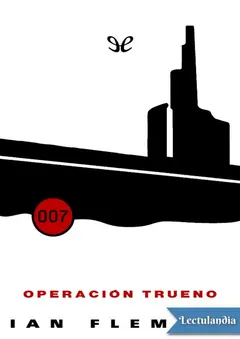 Operación Trueno - Ian Fleming