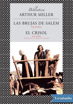 Las brujas de Salem - El crisol - Arthur Miller