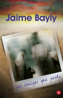 Los amigos que perdí de Jaime Bayly, portada del libro
