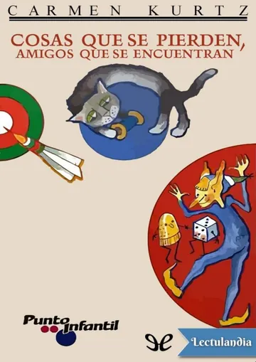 Cosas que se pierden, amigos que se encuentran de Carmen Kurtz, portada del libro
