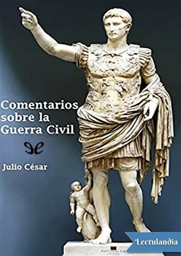 Comentarios sobre la guerra civil de Cayo Julio César, portada del libro