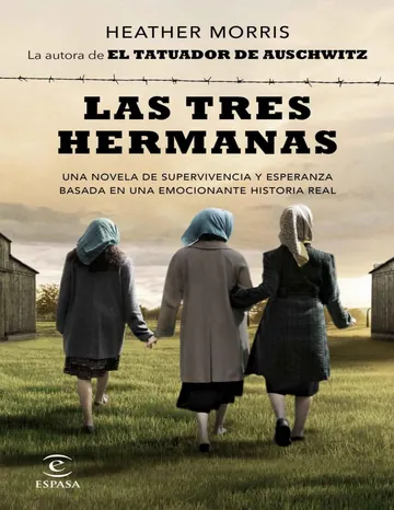 Las tres hermanas de Heather Morris, portada del libro