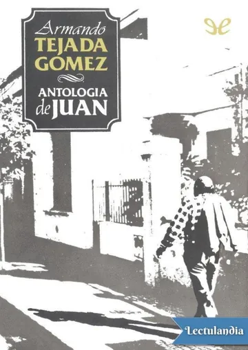Antología de Juan de Armando Tejada Gómez, portada del libro