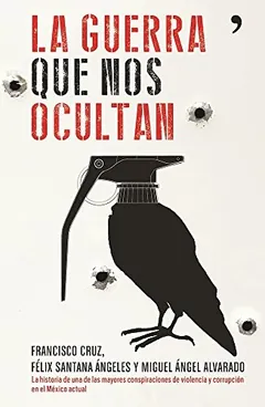 La guerra que nos ocultan de Francisco Cruz, portada del libro