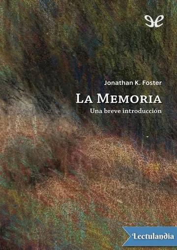 La memoria de Jonathan K. Foster, portada del libro