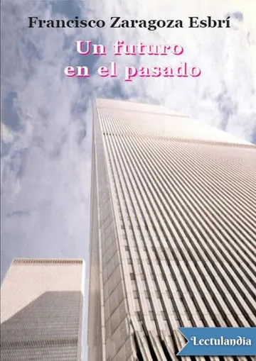 Un futuro en el pasado de Francisco Zaragoza Esbrí, portada del libro