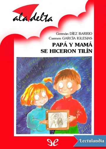 Papá y mamá se hicieron tilín de Germán Díez Barrio, portada del libro