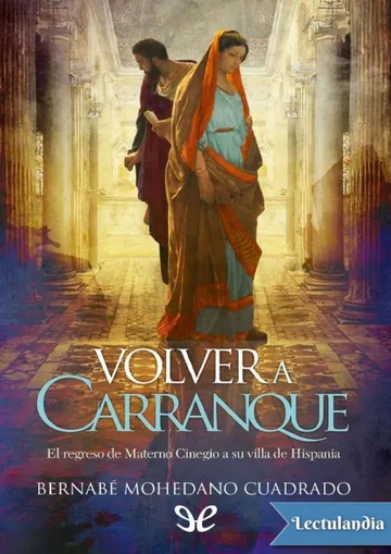 Volver a Carranque de Bernabé Mohedano Cuadrado, portada del libro