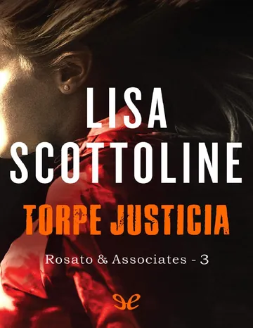 Torpe justicia de Lisa Scottoline, portada del libro