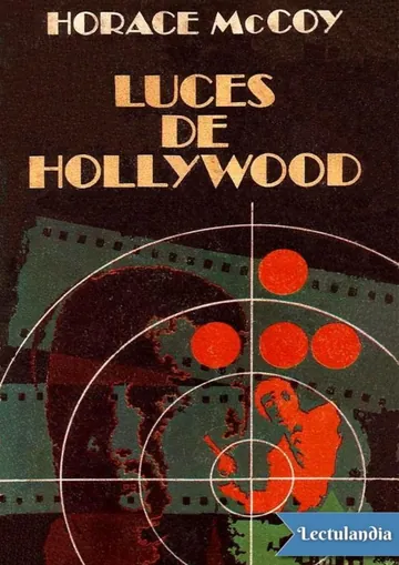 Luces de Hollywood de Horace McCoy, portada del libro