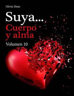Suya… Cuerpo y alma Volumen 10 - Olivia Dean
