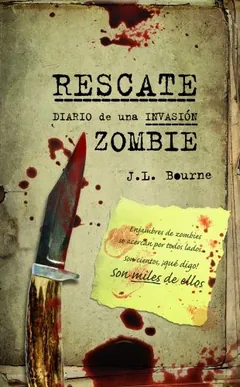 Rescate, diario de una invasión zombie de J. L. Bourne, portada del libro