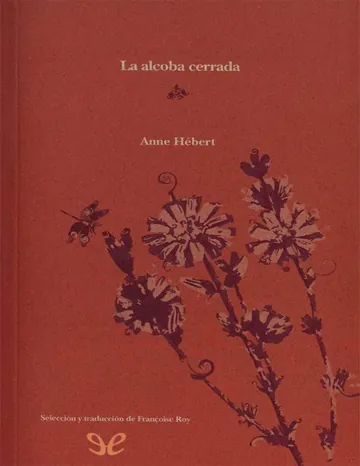 La alcoba cerrada de Anne Hebert, portada del libro