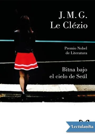 Bitna bajo el cielo de Seúl de Jean-Marie Gustave Le Clézio, portada del libro