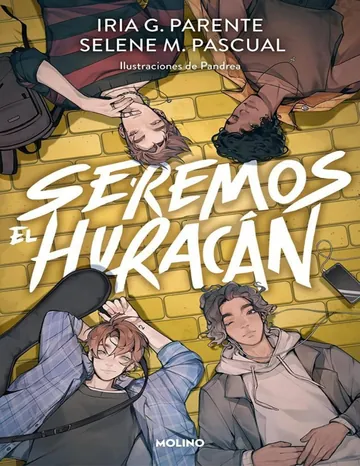 Seremos el huracan (Spanish Edition de Iria G. Parente, portada del libro